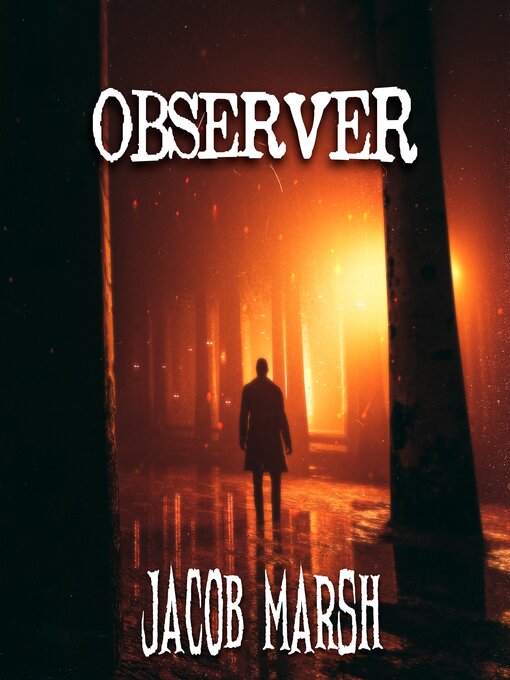 Title details for Observer by Jacob Marsh - Wait list